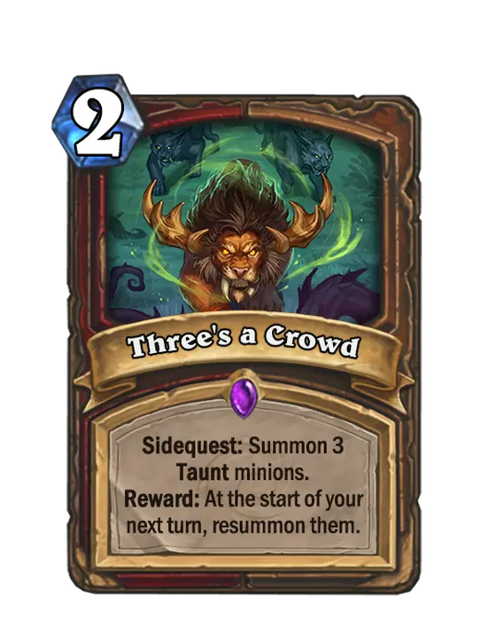 Three’s a Crowd, a 2-cost Druid and Warrior spell.