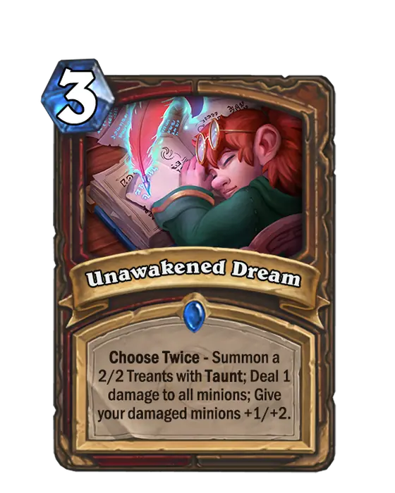 Unawakened Dream, a 3-cost Druid and Warrior spell.