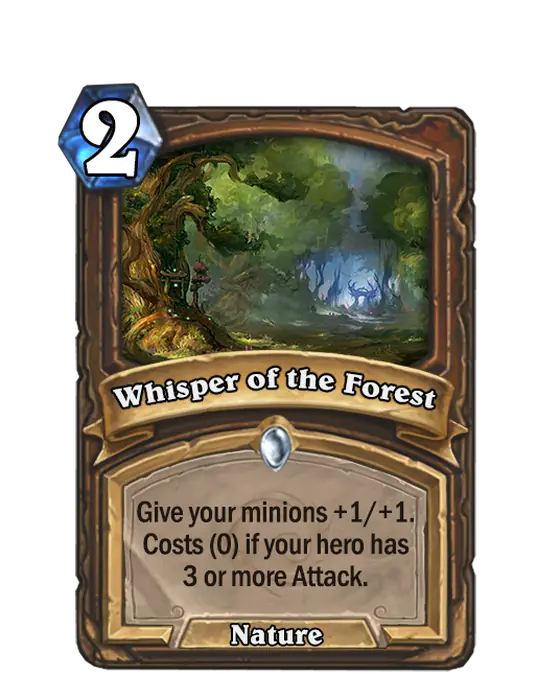 Whisper of the Forest, a 2-cost Druid spell.