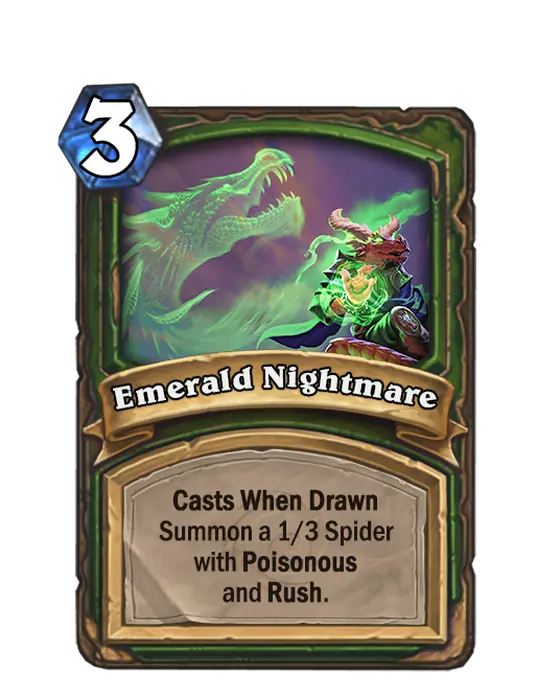 Emerald Nightmare, the spell Hunter’s Nightmare shuffles into your deck.