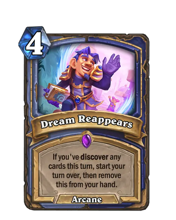 Dream Reappears, a 4-cost Mage and Shaman spell.