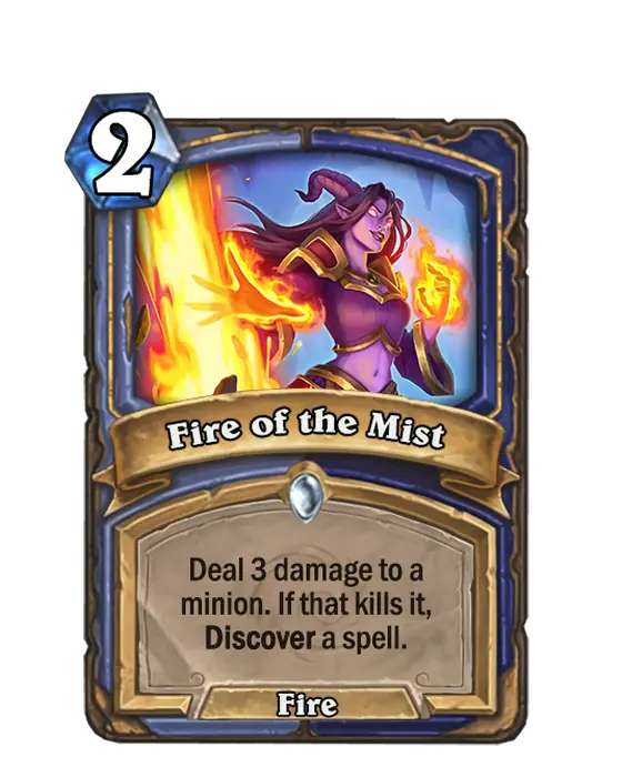 Fire of the Mist, a 2-cost Mage and Shaman spell.