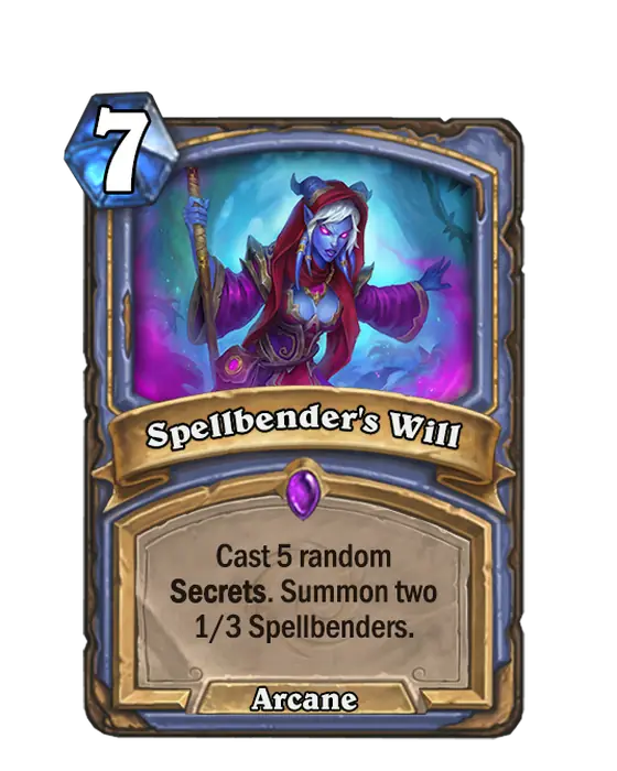 Spellbender’s Will, a 7-cost Mage spell.