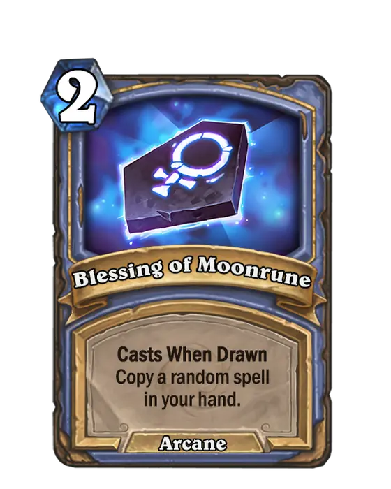 Blessing of Moonrune, the spell Blessed Mage shuffles into your deck.