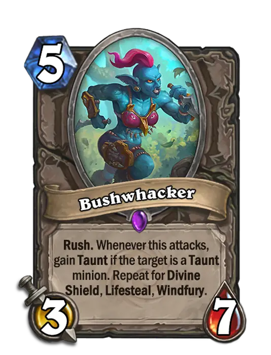 Bushwhacker, a 5-cost neutral minion.
