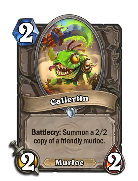 Callerfin, a 2-cost neutral minion.
