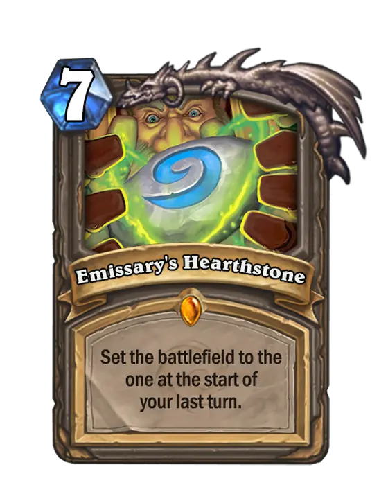 Emissary’s Hearthstone, a 7-cost neutral spell.