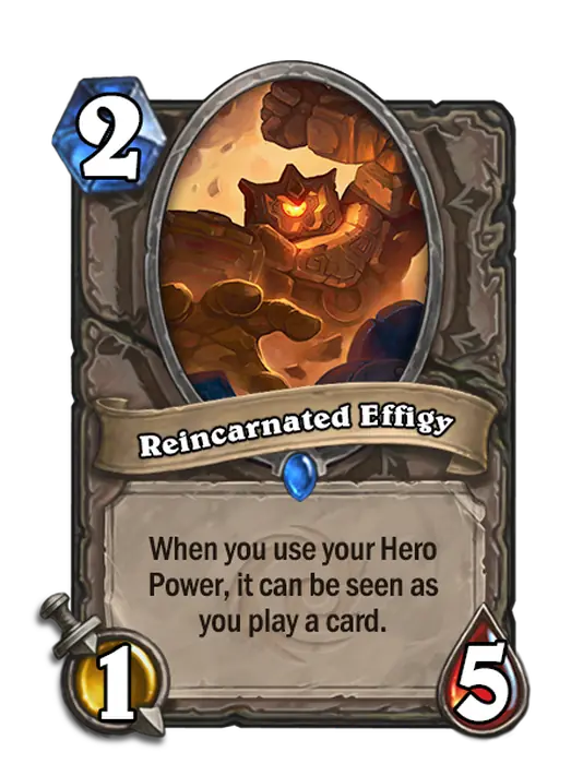 Reincarnated Effigy, a 2-cost neutral minion.