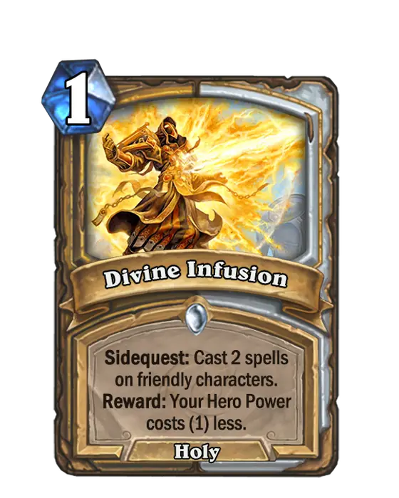 Divine Infusion, a 1-cost Paladin and Priest spell.