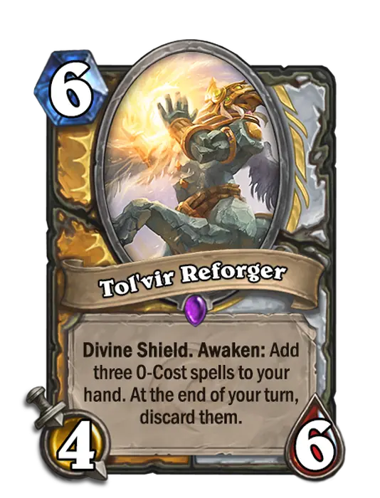 Tol’vir Reforger, a 6-cost Paladin and Priest minion.