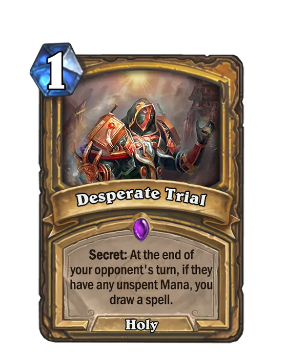 Desperate Trial, a 1-cost Paladin spell.