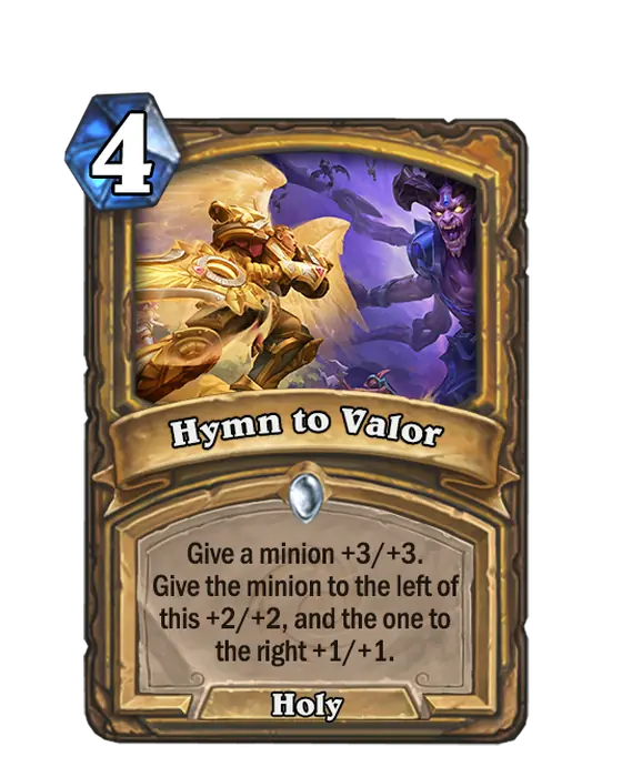 Hymn to Valor, a 4-cost Paladin spell.