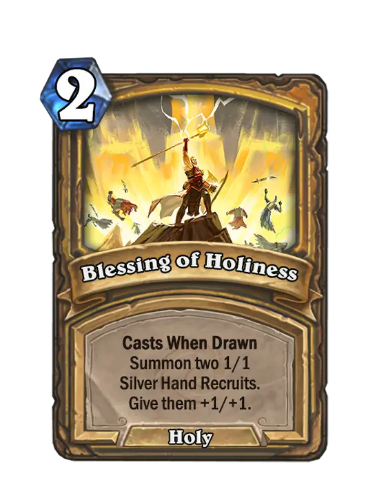 Blessing of Holiness, the spell Blessed Paladin shuffles into your deck.
