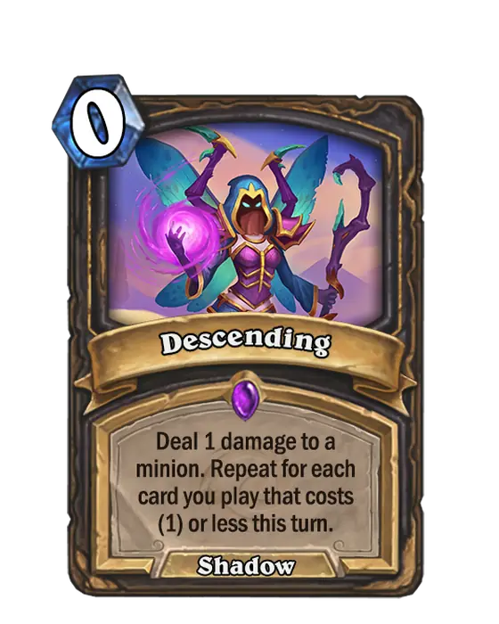 Descending, a 0-cost Rogue spell.