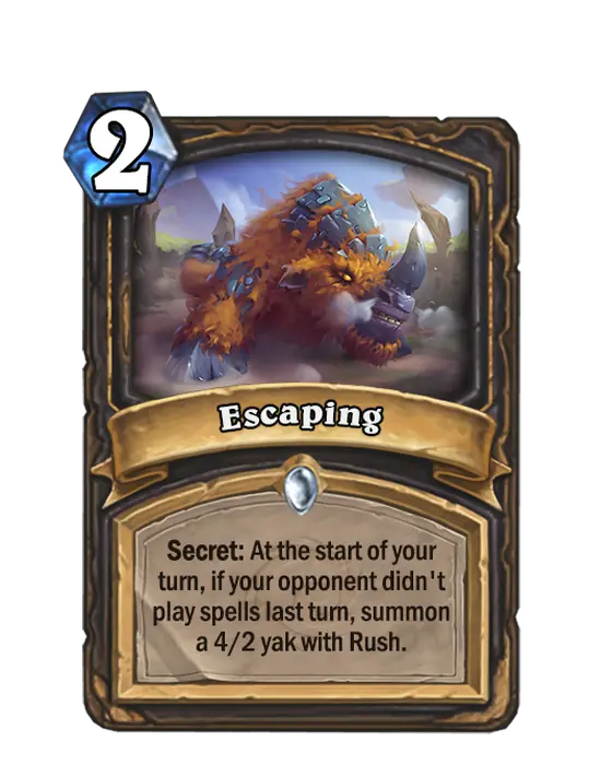 Escaping, a 2-cost Rogue spell.