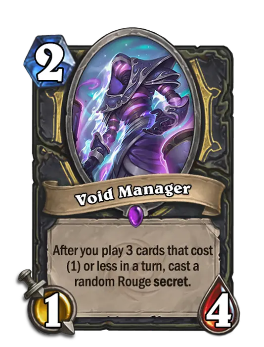 Void Manager, a 2-cost Rogue minion.