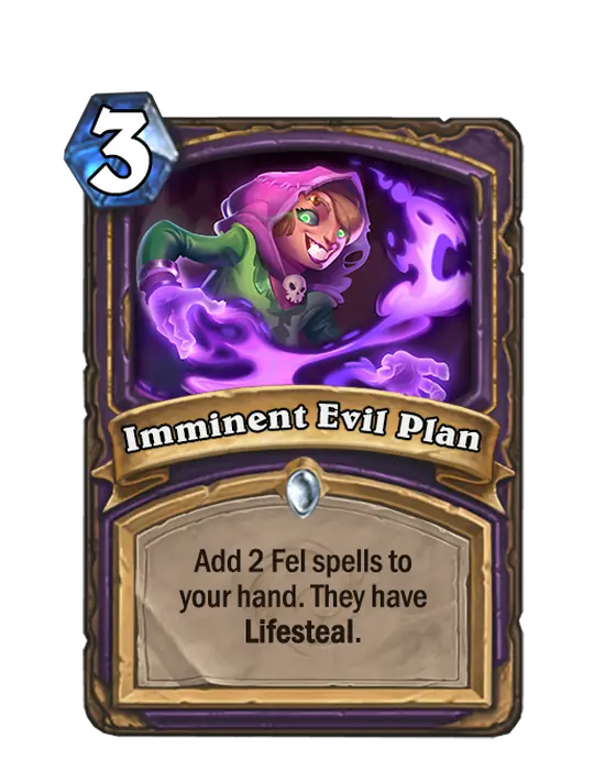 Imminent Evil Plan, a 3-cost Warlock spell.