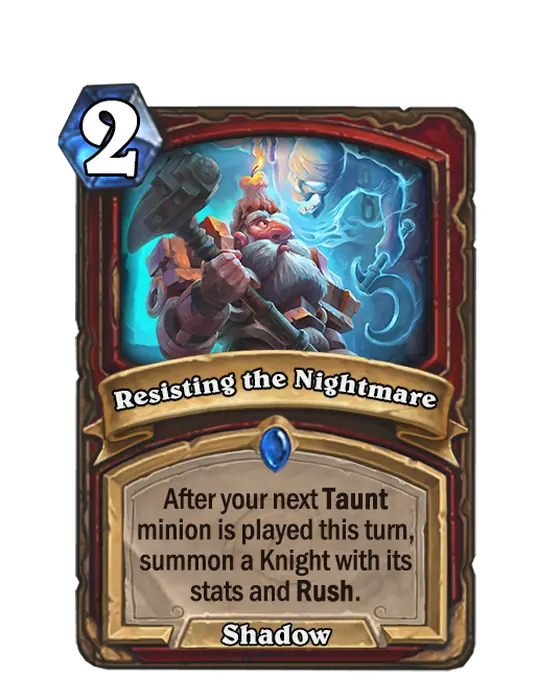 Resisting the Nightmare, a 2-cost Warrior spell.